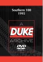 Southern 100 1995 Duke Archive DVD