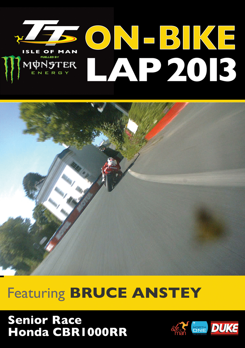 TT 2013 On Bike Lap Bruce Anstey Senior