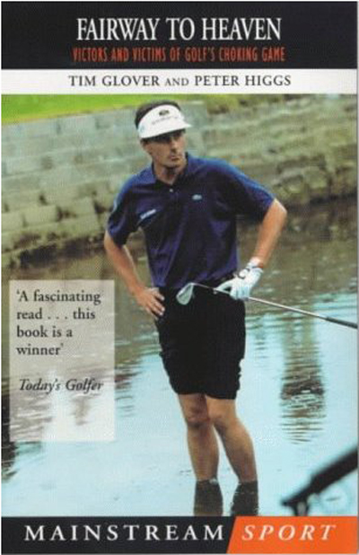 Fairway to Heaven - Tim Glover