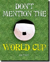 Don't Mention the World Cup (B