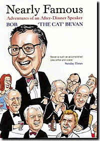 NEARLY FAMOUS - BOB "THE CAT" BEVAN