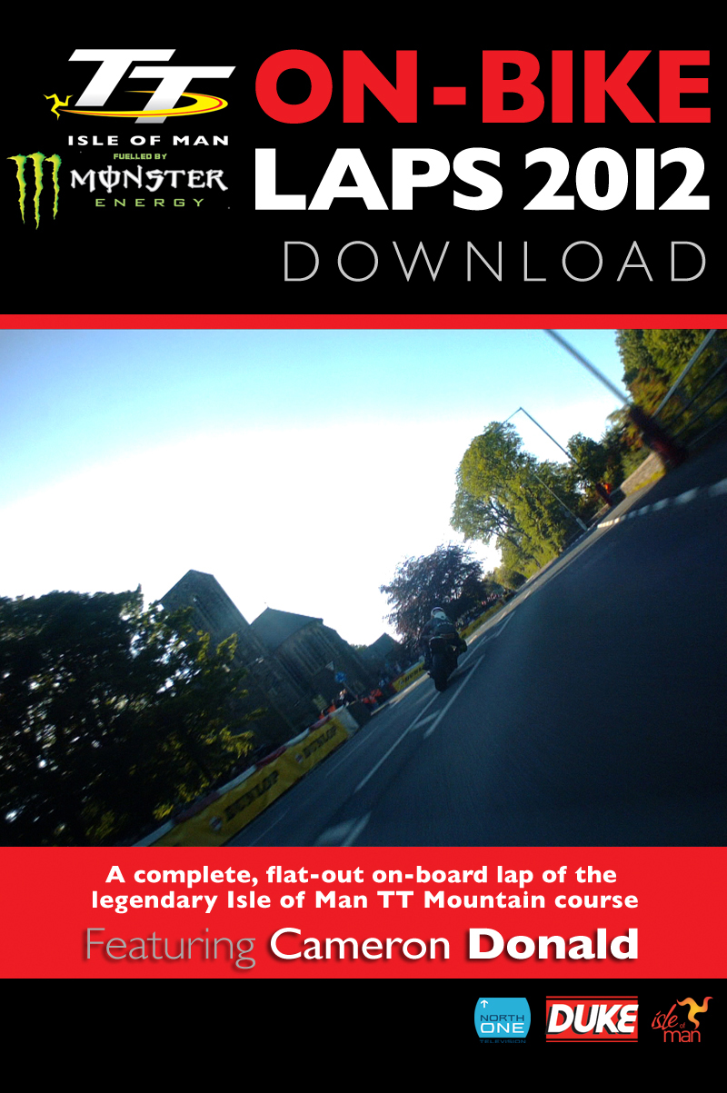 TT 2012 On Bike Lap Cameron Donald Superbike Wednesday Practice HD Download