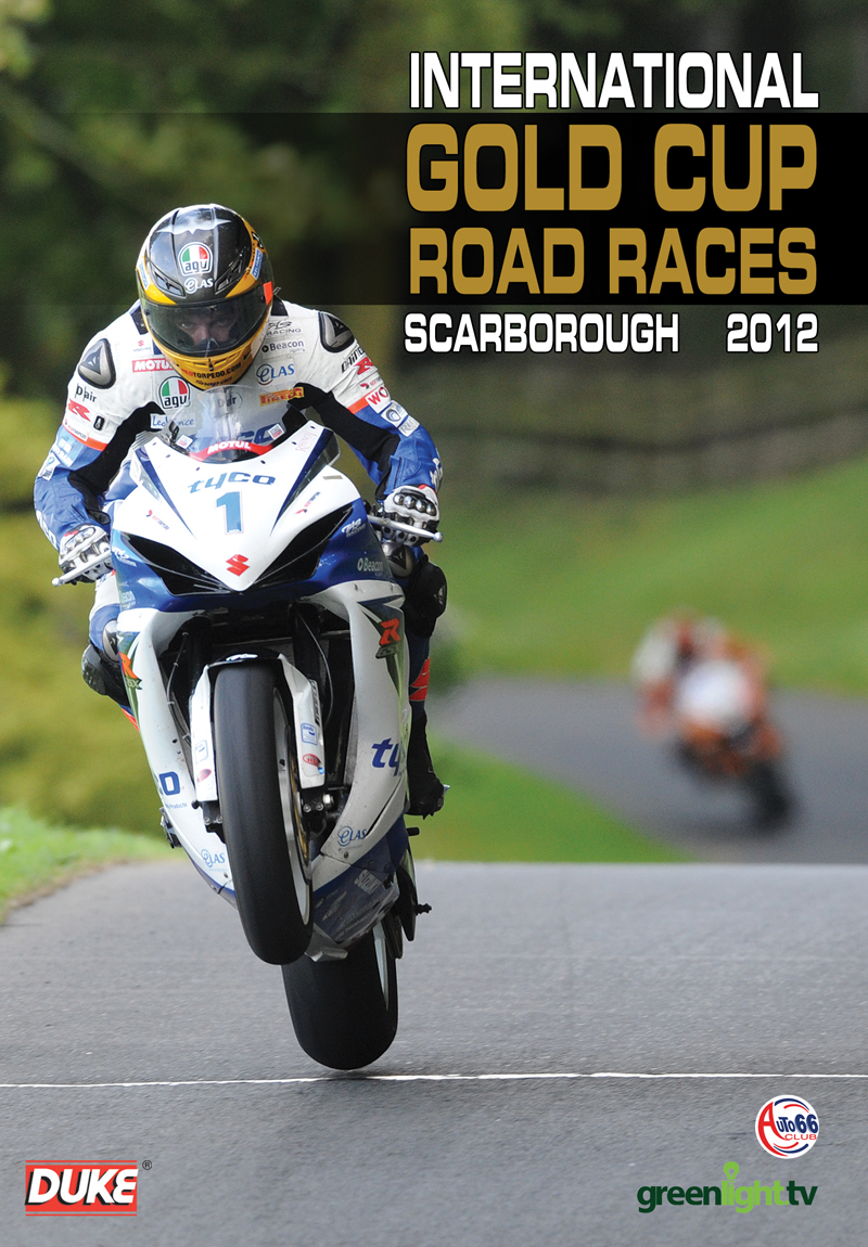 Scarborough International Gold Cup Road Races 2012 DVD