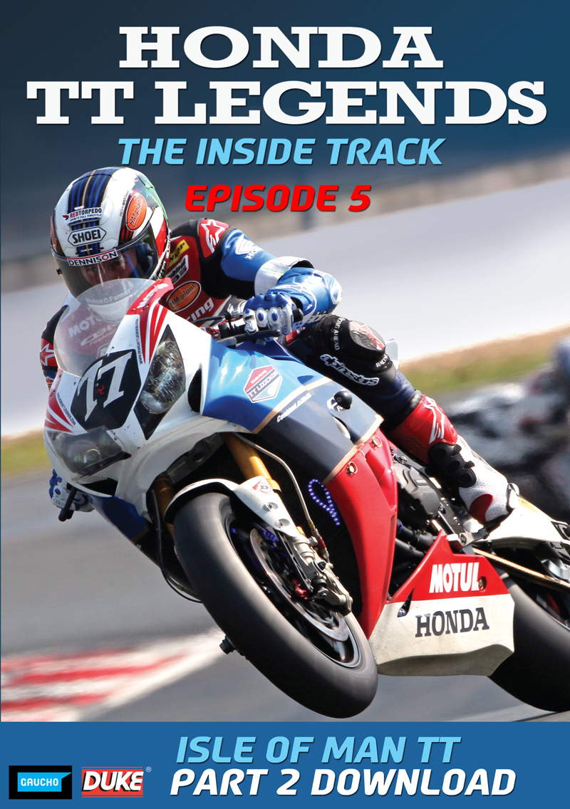 TT Legends Episode 5: The Isle of Man TT - Part 2