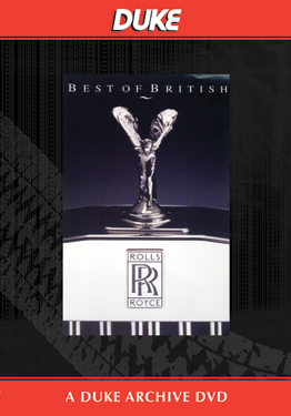 Best Of British Rolls Royce Duke Archive DVD