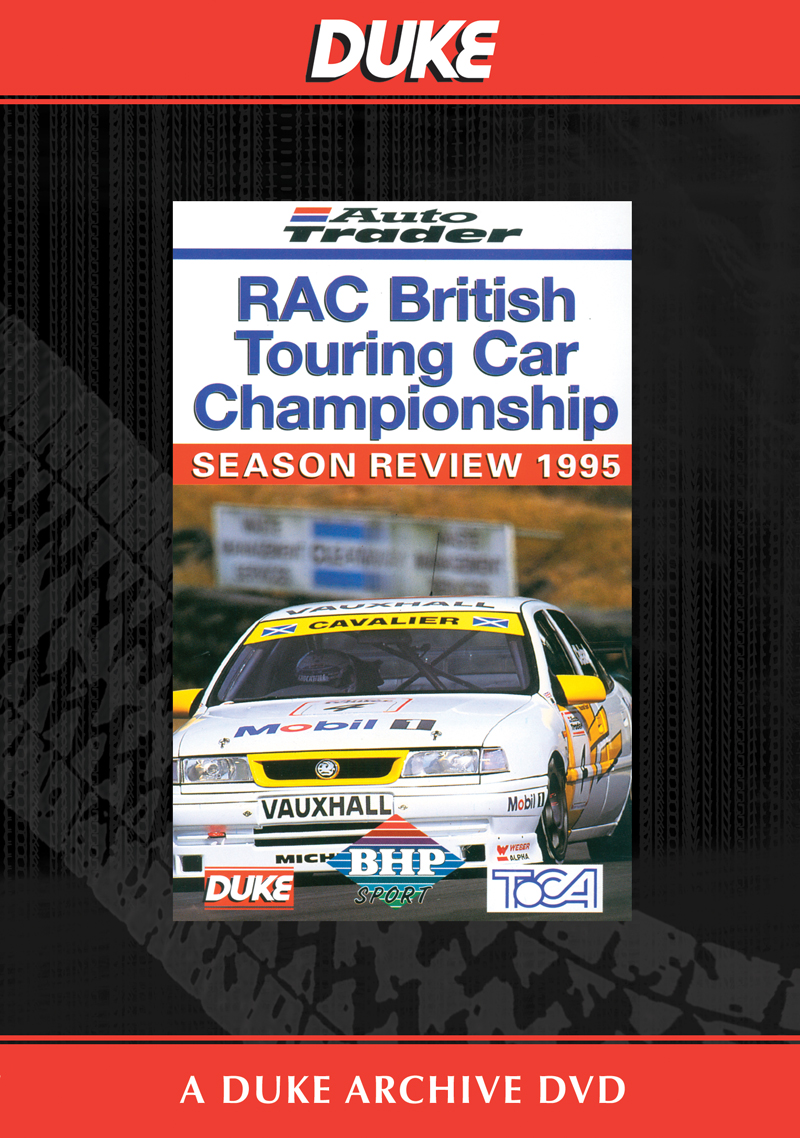 BTCC Review 1995 Duke Archive DVD