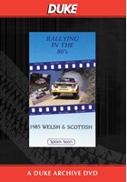 Welsh & Scottish Rallies 1985 Duke Archive DVD