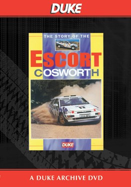 Story Of The Escort Cosworth Duke Archive DVD