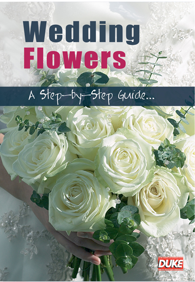 Wedding Flowers A Step by Step Guide DVD 