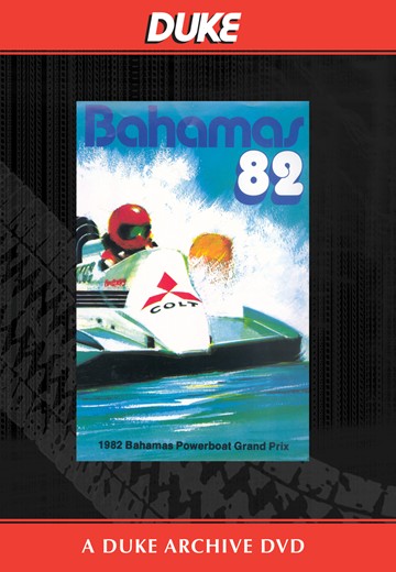 Bahamas Powerboat GP 1982 Duke Archive DVD - click to enlarge