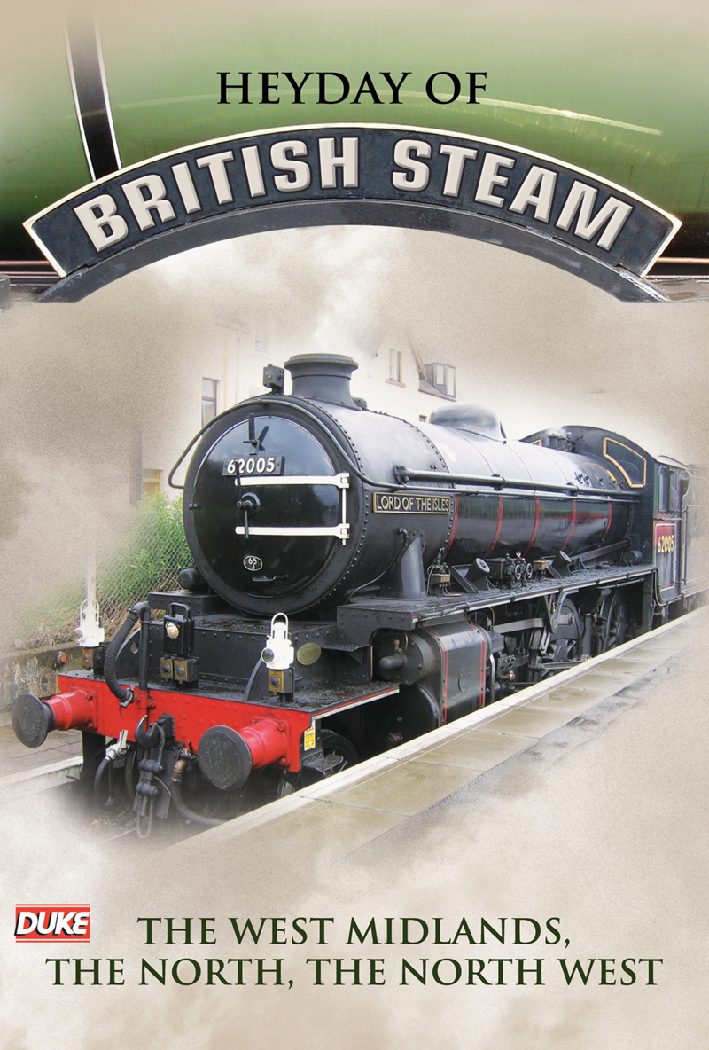 Heyday of British Steam The West Midlands The North The Northwest DVD