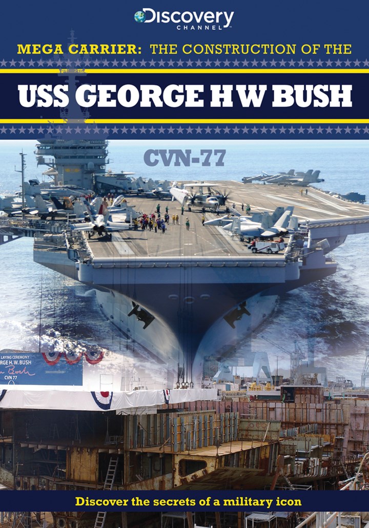 The Construction of the USS George H W Bush DVD