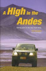 A High in the Andes: Taking Part in the Inca Trail Rally Book