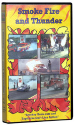 Smoke, Fire & Thunder VHS