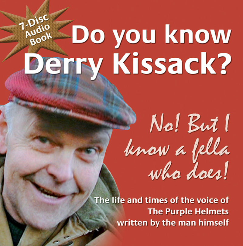 Do you know Derry Kissack (7 Disc) Audio Book