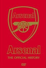 ARSENAL - THE OFFICIAL HISTORY DVD