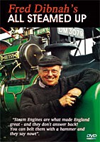 Fred Dibnah All Steamed UP DVD