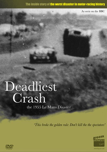 Deadliest Crash The 1955 Le Mans Disaster DVD - click to enlarge