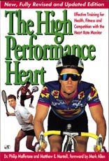 High Performance Heart, the (2ND Edition) Book