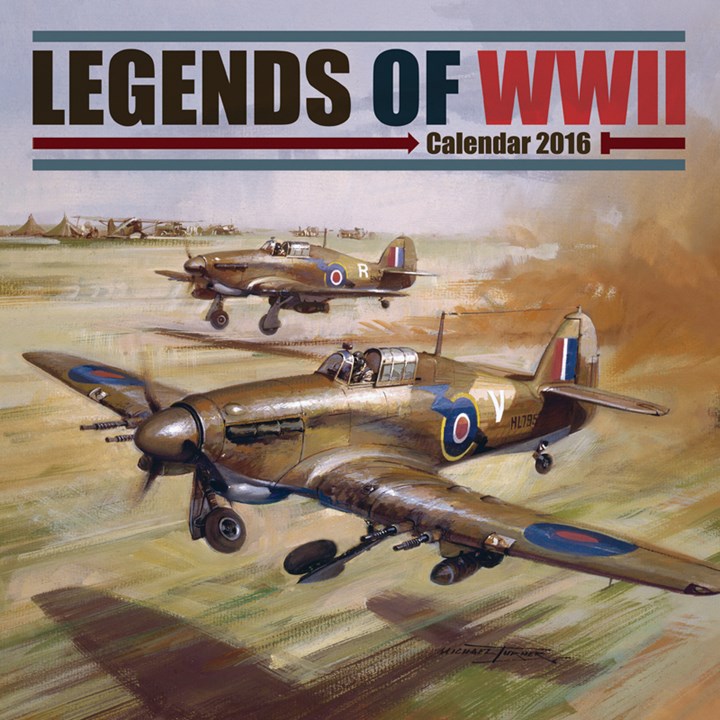 Legends of World War II 2016 Calendar
