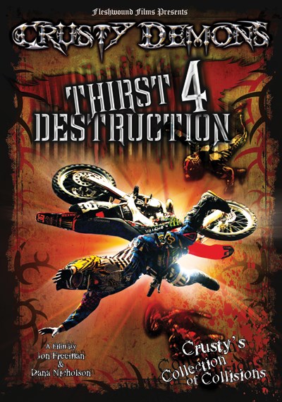 Crusty Demons Thirst 4 Destruction DVD