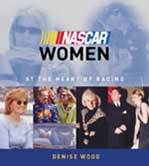 Nascar Women at the Heart of Racing