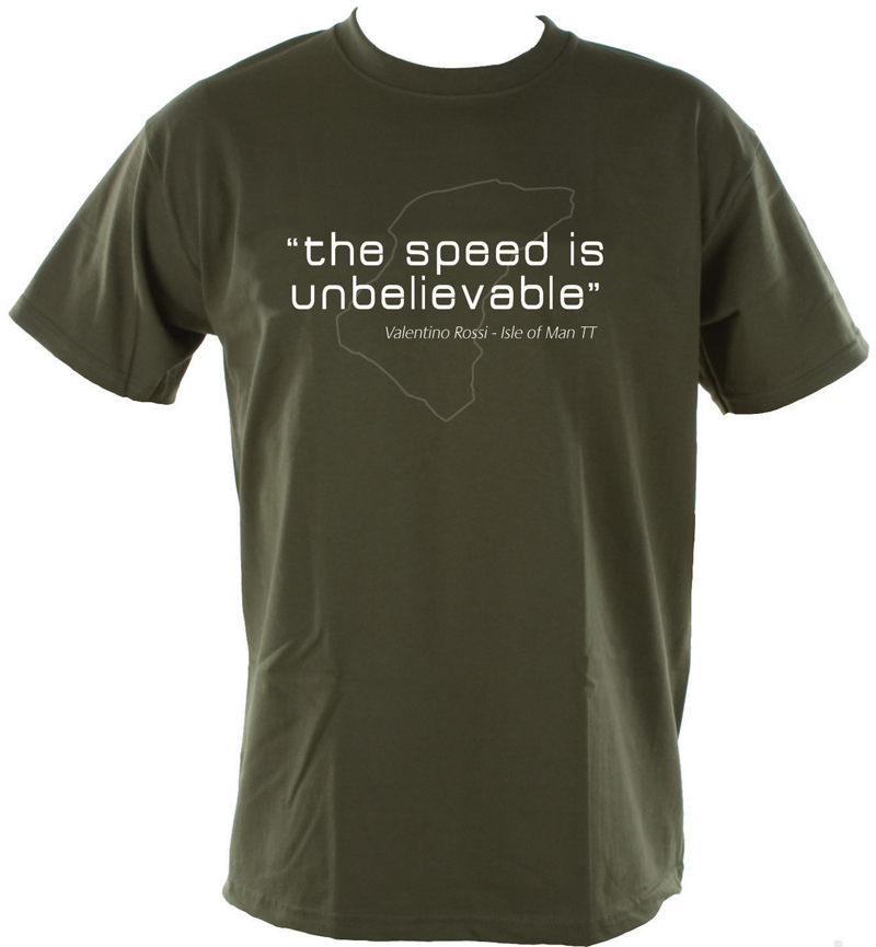 The Speed is Unbelievable T Shirt Olive