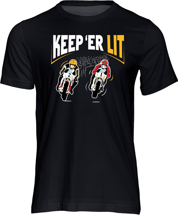 Keep 'Er Lit T-Shirt, Black - click to enlarge