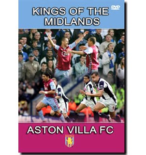 Aston Villa - Kings of the Mid
