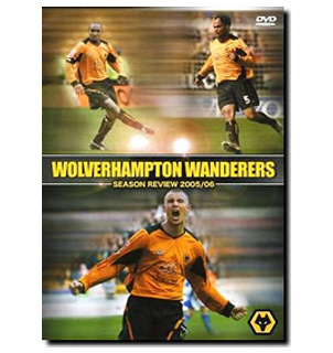 Wolves 2005/2006 Season Review