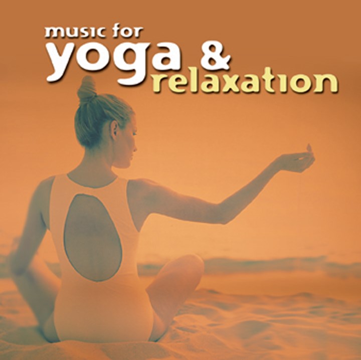 Music For Yoga and Relaxation CD