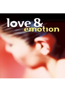 Love and Emotion CD