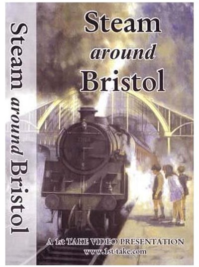 Steam Around Bristol DVD