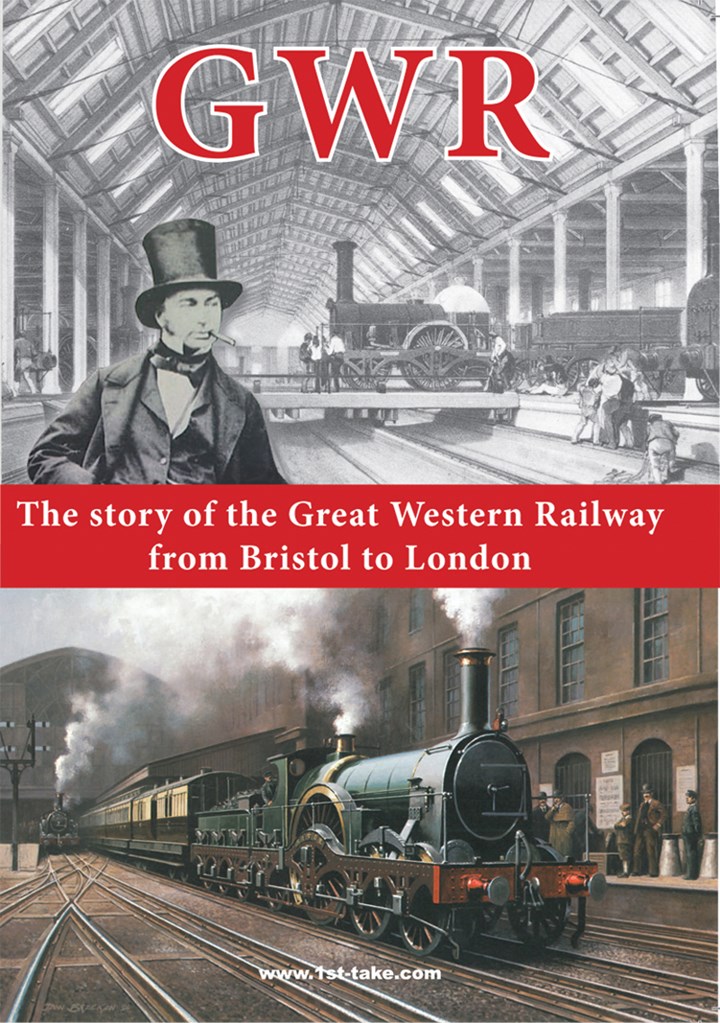 GWR- The Story of the Great Western Railway Bristol to London DVD