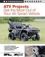 Atv Projects:get the Most Out of Your Atv