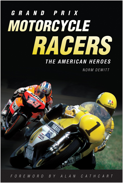 Grand Prix Motorcycle Racers (HB)9780760334683