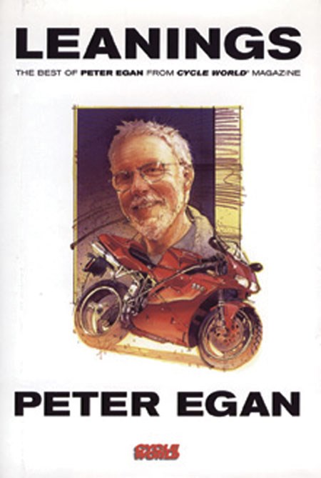 Leanings The Best of Peter Egan from Cycle World (PB)