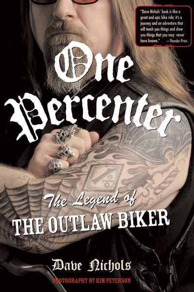 One Percenter The Legend of the Outlaw Biker (PB) 