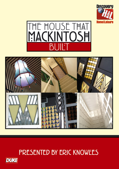 HOUSE THAT MACKINTOSH BUILT DVD