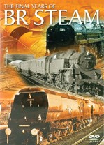 FINAL YEARS OF BR STEAM DVD