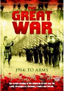 The Great War - 1914: To Arms DVD