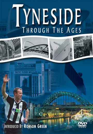 Tyneside through the Ages DVD - click to enlarge