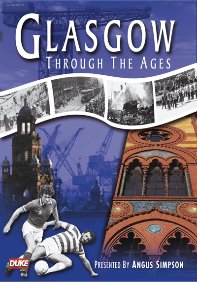 GLASGOW THROUGH THE AGES DVD