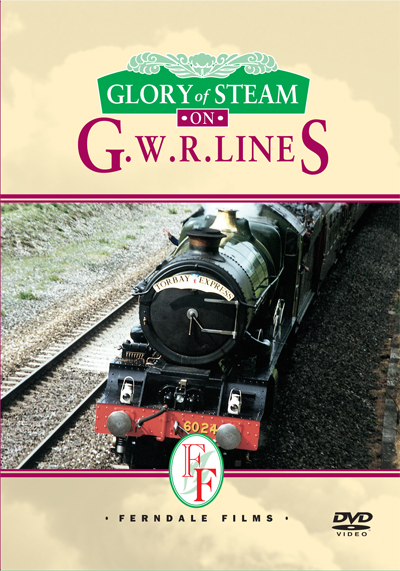 Glory of Steam on GWR Lines (D