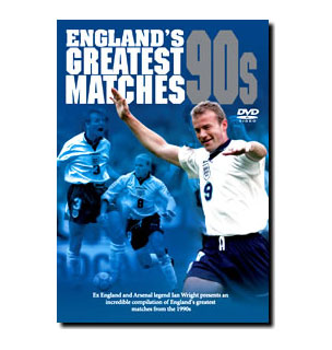 ENGLAND`S GREATEST MATCHES 90`S DVD