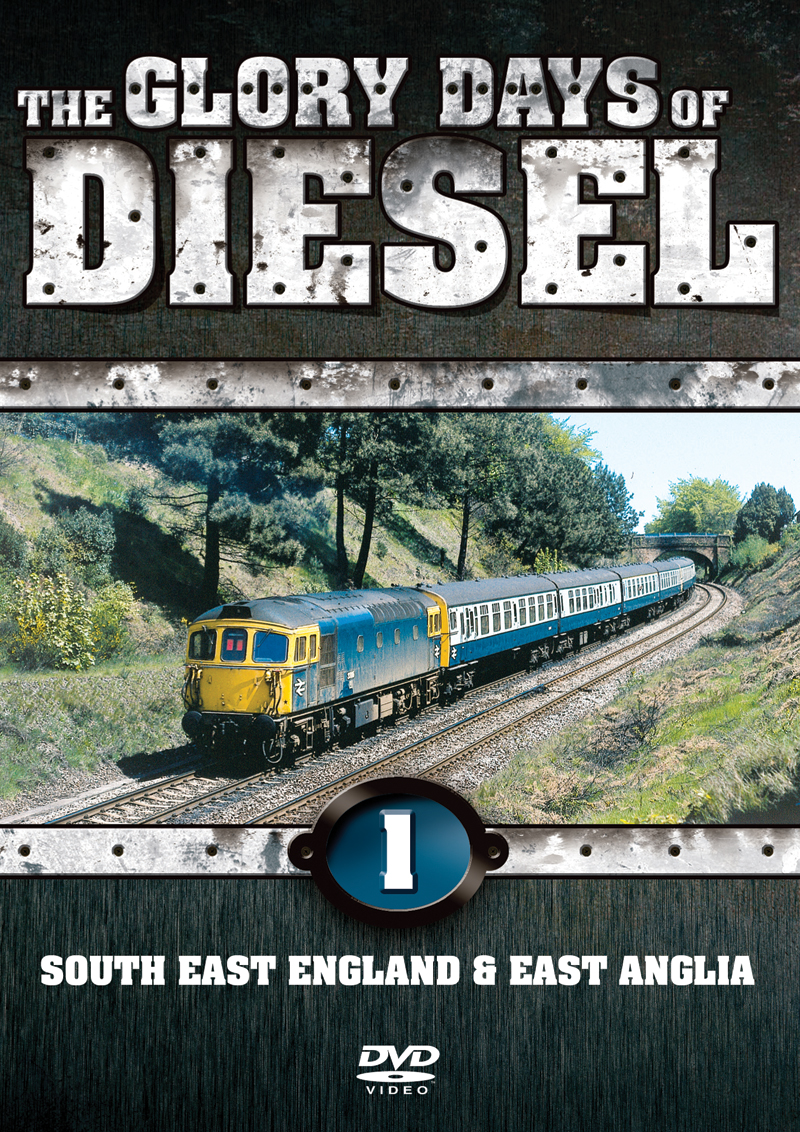 DIESEL - VOL 1 - SOUTH EAST ENGLAND & EAST ANGLIA