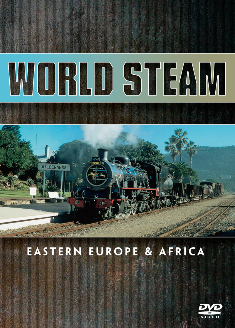 WORLD STEAM - EASTERN EUROPE AND AFRICA DVD