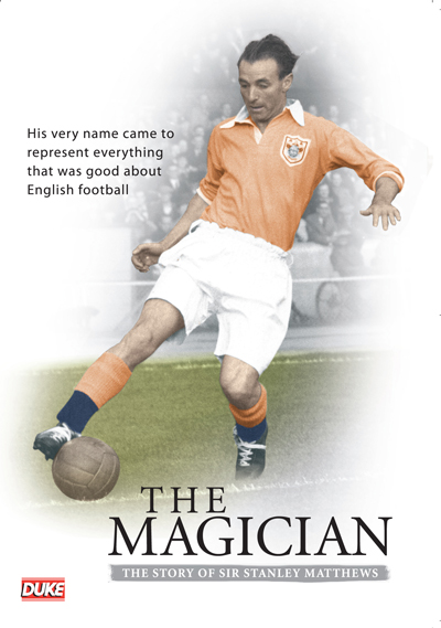 THE MAGICIAN - THE STORY OF SIR STANLEY MATTHEWS DVD