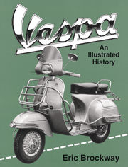 Vespa: an Illustrated History Book