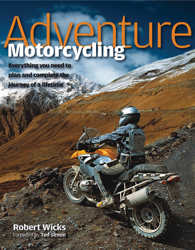 Adventure Motorcycling. (HB)